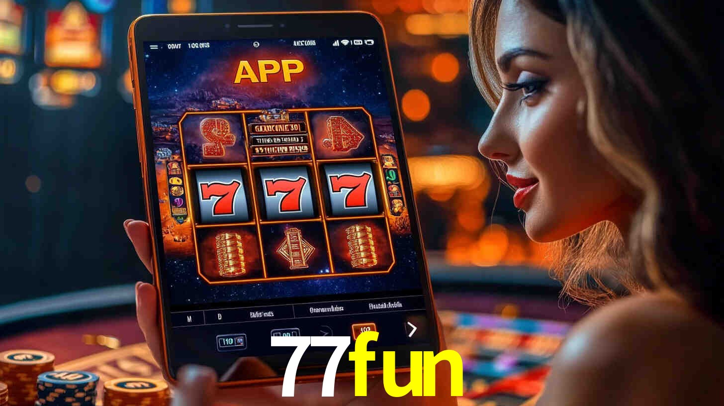 77fun - Jogos de Cassino Brasil - 77fun.com